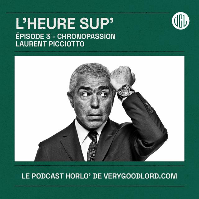 L'heure Sup' - Ep.3 - Chronopassion - Laurent Picciotto - podcast episode cover