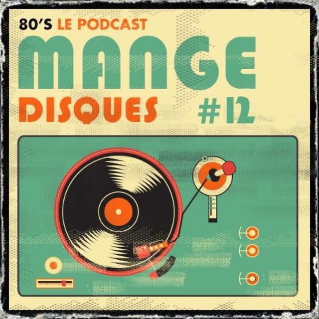 Mange disques #12 - podcast episode cover