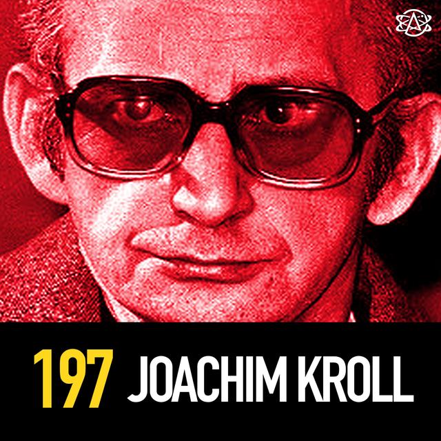 197 - Serial Killer: Joachim Kroll - podcast episode cover