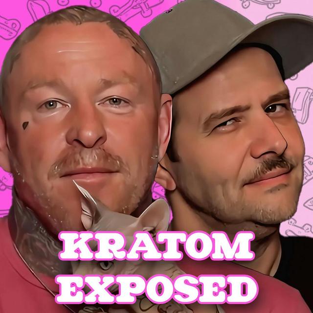 The TRUTH About Kratom - podcast episode cover