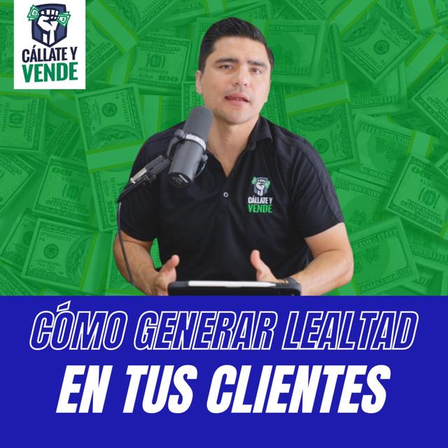 Cómo Generar Lealtad de tus Clientes (Ep-259) - podcast episode cover