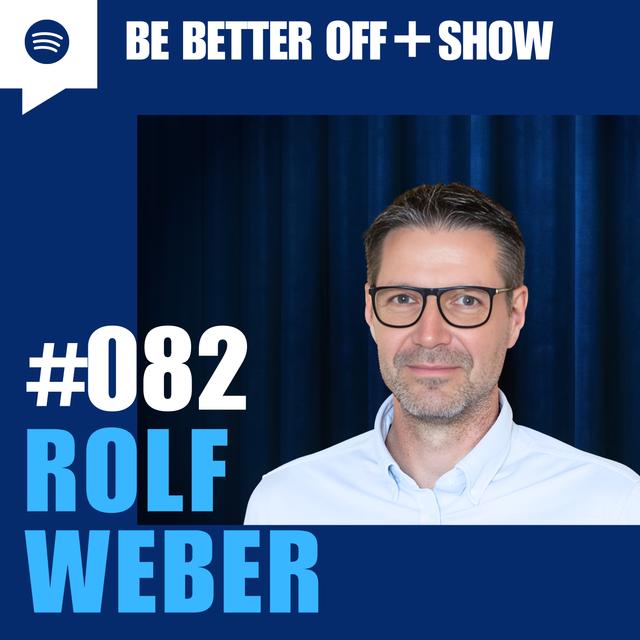 #082 - Rolf Weber - podcast episode cover