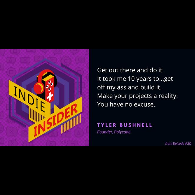 Indie Insider #30 – Tyler Bushnell, Founder of Polycade - podcast episode cover