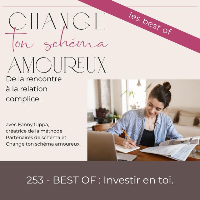 253 - BEST OF : Investir en soi - podcast episode cover