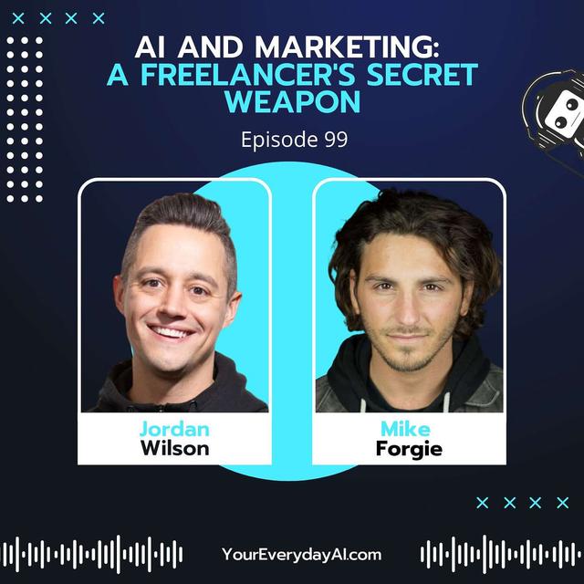 EP 99: AI and Marketing - A Freelancer's Secret Weapon - podcast episode cover