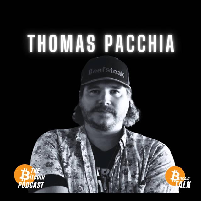 Selling Donald Trump Burgers for Bitcoin - Thomas Pacchia of PubKey (THE Bitcoin Podcast) - podcast episode cover