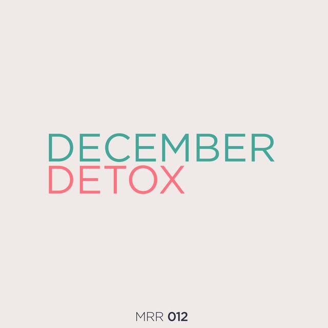 the December Detox - podcast episode cover