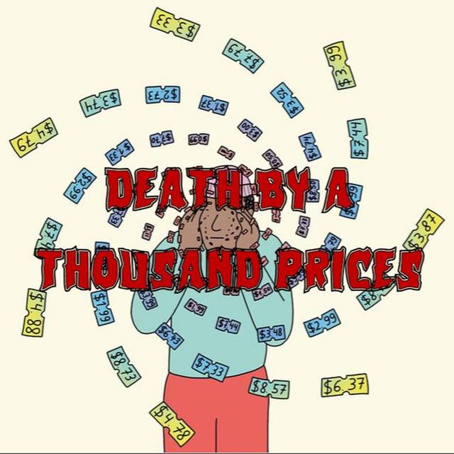 349. Death By A Thousand Prices (ft. David Dayen, Lindsay Owens) - podcast episode cover