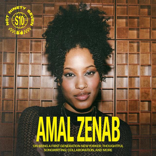 Amal Zenab: On being a first generation New Yorker, thoughtful songwriting, collaboration, and more. - podcast episode cover