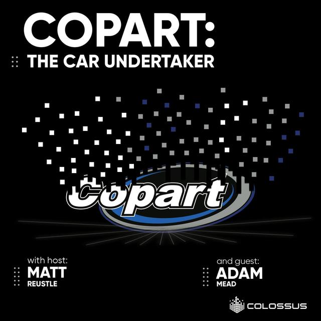 Copart: The Car Undertaker - [Business Breakdowns, EP.121] - podcast episode cover