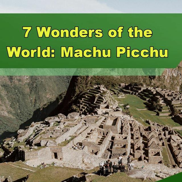 7 Wonders of the World: Machu Picchu - Episode 328 - podcast episode cover