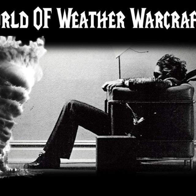 Show sample for 1/22/25: WORLD OF WEATHER WARCRAFT - podcast episode cover