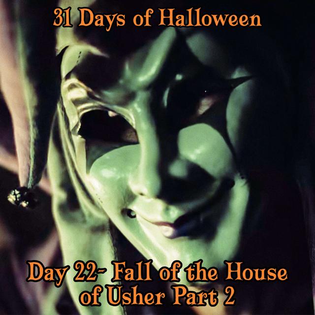Legion Podcasts 31 Days of Halloween: Day 22 – The Fall of the House of Usher Part 2 - podcast episode cover