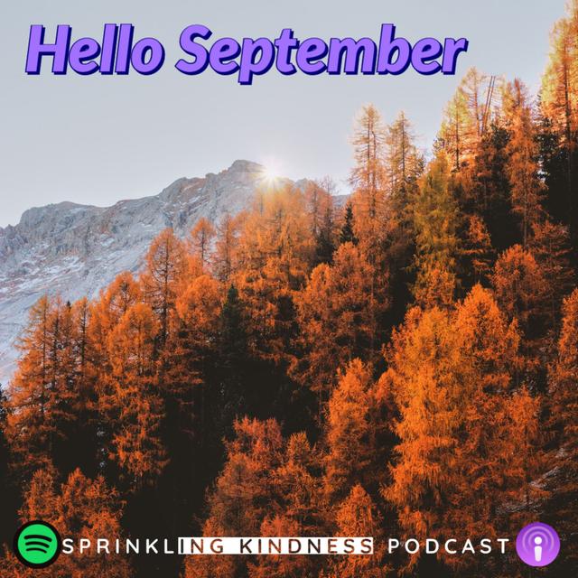 Hello September - podcast episode cover