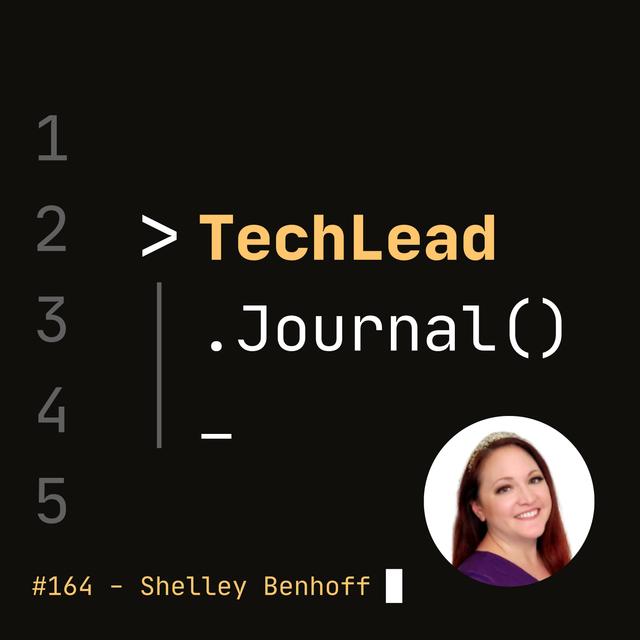 #164 - Lead Developer Career Guide - Shelley Benhoff - podcast episode cover