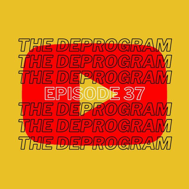 Episode 37 - A People's history of Youtube - podcast episode cover