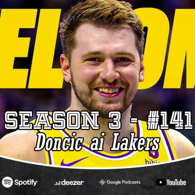 Ep. 3/141 - La trade che stravolge tutto: Luka Doncic ai Lakers, Anthony Davis ai Mavs - podcast episode cover