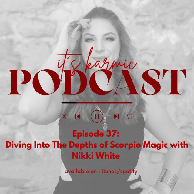 Diving Into The Depths of Scorpio Magic with Nikki White - podcast episode cover