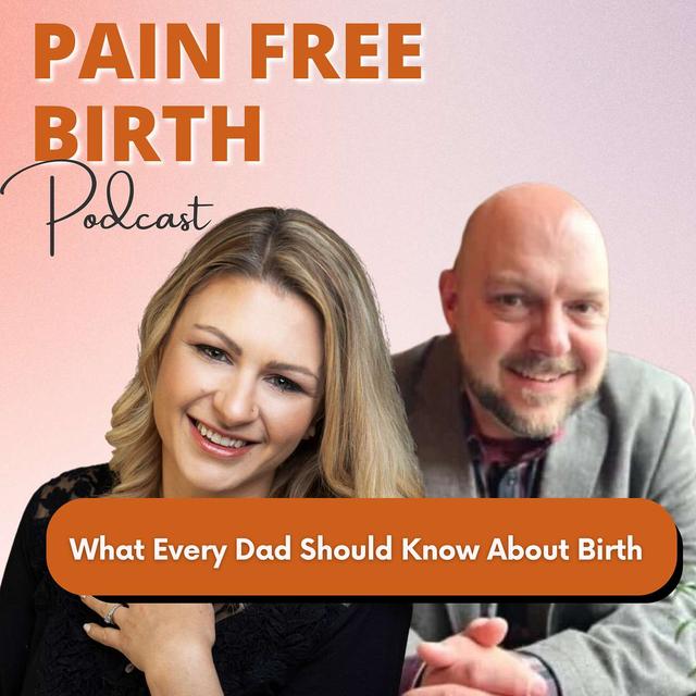 #55 | What Every Dad Needs to Know About Natural Birth with Jonathan Welton - podcast episode cover