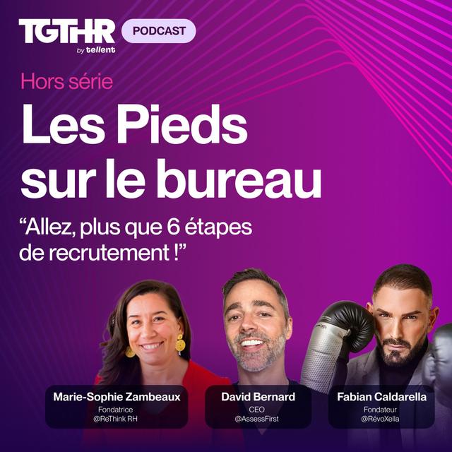 Bonus TGTHR Live - "Allez, plus que 6 étapes de recrutement !" - podcast episode cover