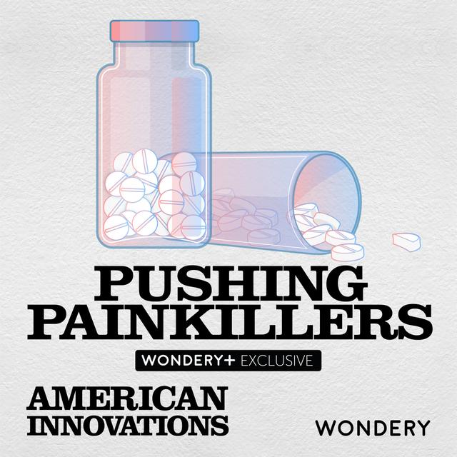 Pushing Painkillers | An Untapped Market | S53-E1 - podcast episode cover
