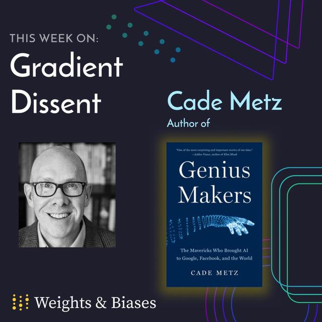 Cade Metz — The Stories Behind the Rise of AI - podcast episode cover