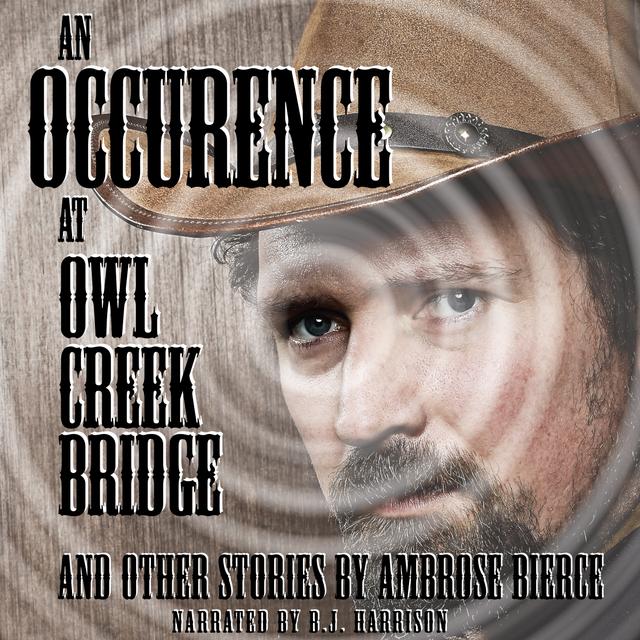 Ep. 918, Occurrence at Owl Creek Bridge, and A Horseman in the Sky, by Ambrose BierceVINTAGE - podcast episode cover