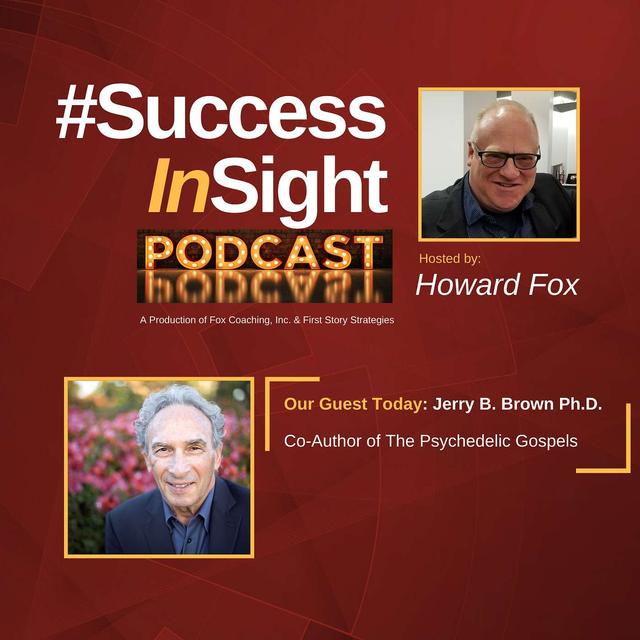 Jerry B. Brown Ph.D., Co-Author of The Psychedelic Gospels - podcast episode cover