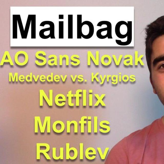 AO Without Djokovic, Medvedev vs. Kyrgios, Tennis to Netflix (Mailbag) | Monday Match Analysis - podcast episode cover
