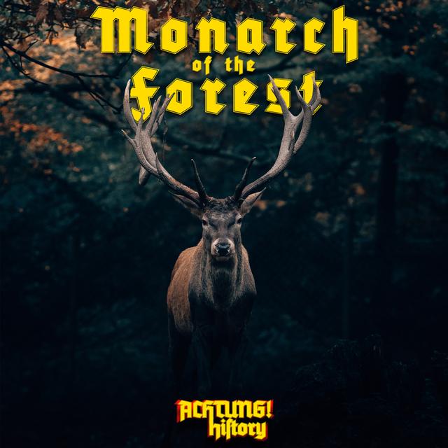 Monarch of the Forest - The Kaiser's Forgotten Domain - podcast episode cover