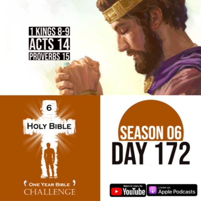 Day 172 | Solomon prays to the Lord and He answers | The Greeks think Paul and Barnabas are Gods - podcast episode cover