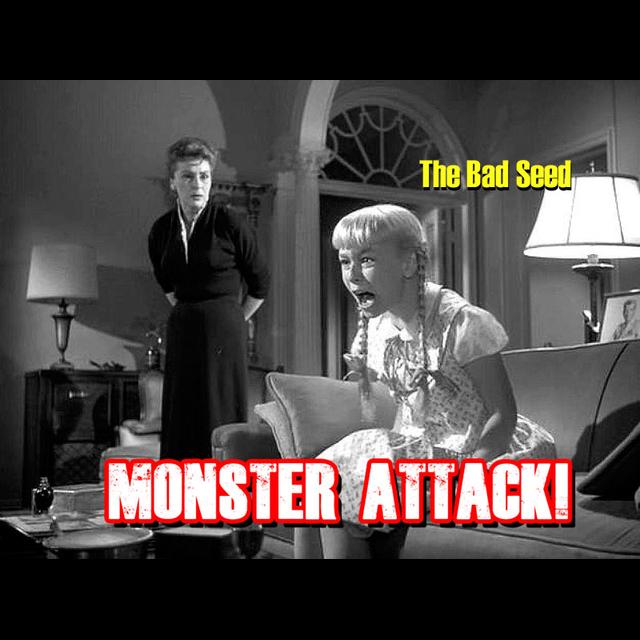 The Bad Seed | Monster Attack Ep.82 - podcast episode cover