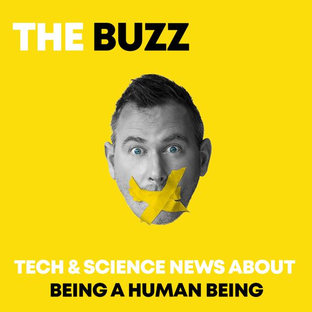 THE BUZZ: Tech & Science News About Being a Human Being - podcast episode cover