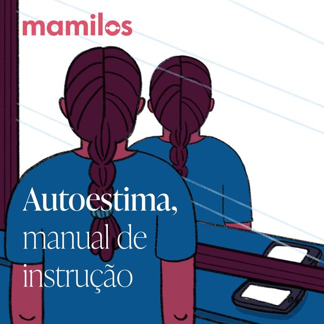 Autoestima, manual de instrução - podcast episode cover