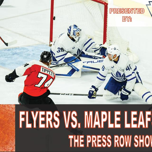 The Press Row Show Postgame: Philadelphia Flyers vs. Toronto Maple Leafs (3/19/24) - podcast episode cover