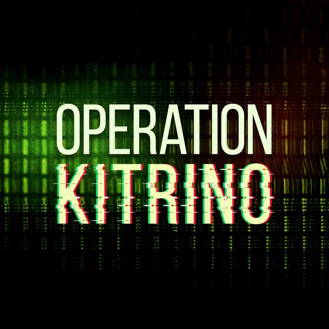 Operation Kitrino - podcast episode cover