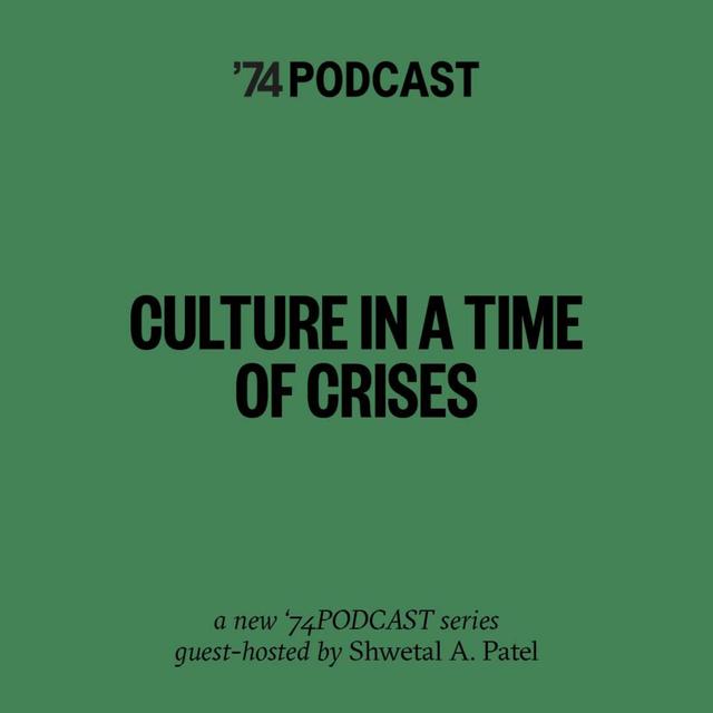 “Culture in a Time of Crises” - Episode #4: Shwetal A. Patel in conversation with Raqs Media Collective - podcast episode cover