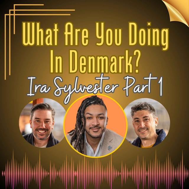 7 | Ira Sylvester - Part 1 - podcast episode cover