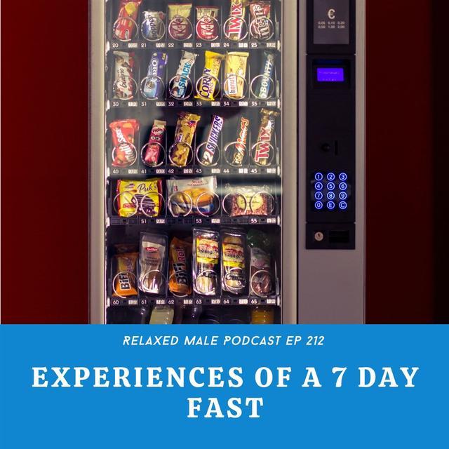 What I learned From Going On a 7-Day Fast - podcast episode cover