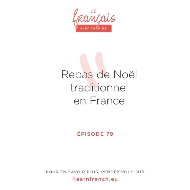 [Rediffusion]  Le repas de Noël traditionnel en France - podcast episode cover