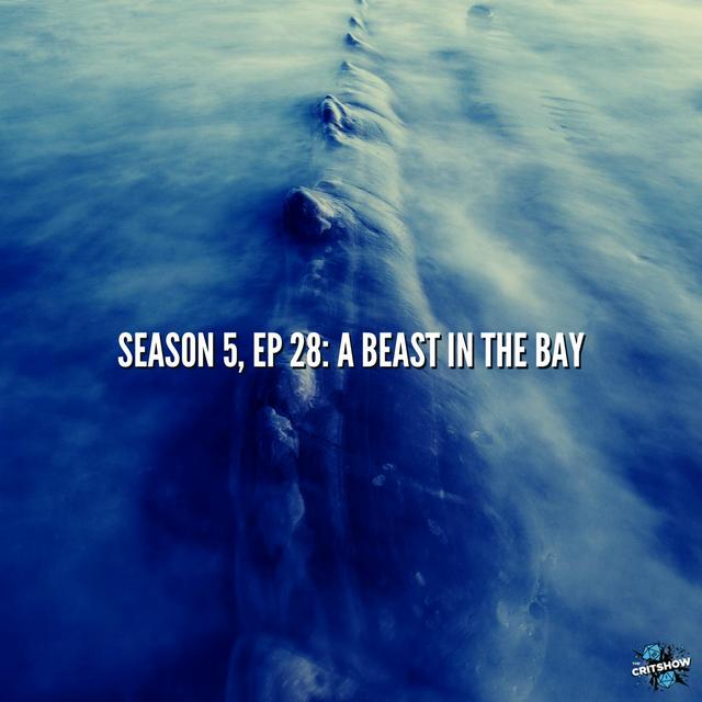 A Beast in the Bay (S5, E28) - podcast episode cover