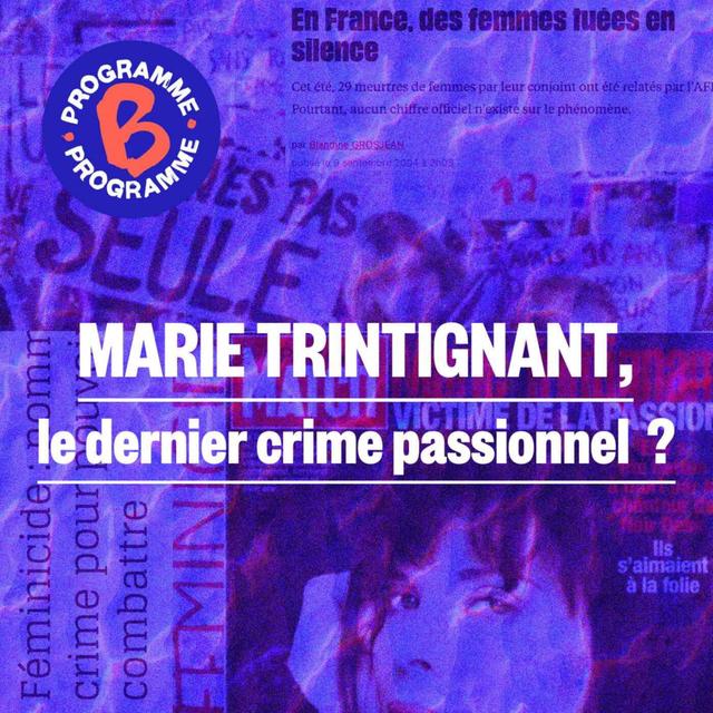 Marie Trintignant, le dernier crime passionnel ? | 1/3 - podcast episode cover