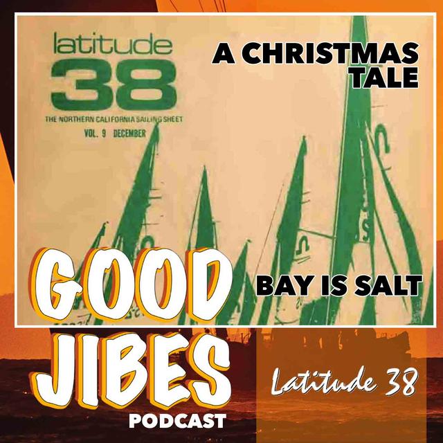 Bay Is Salt (Latitude 38 Verbatim) - podcast episode cover