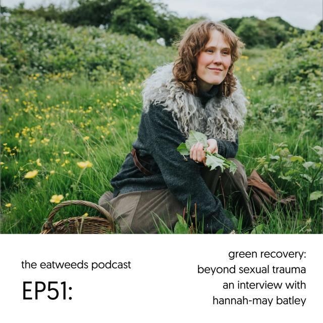EP51: Green Recovery - Beyond Sexual Trauma - podcast episode cover