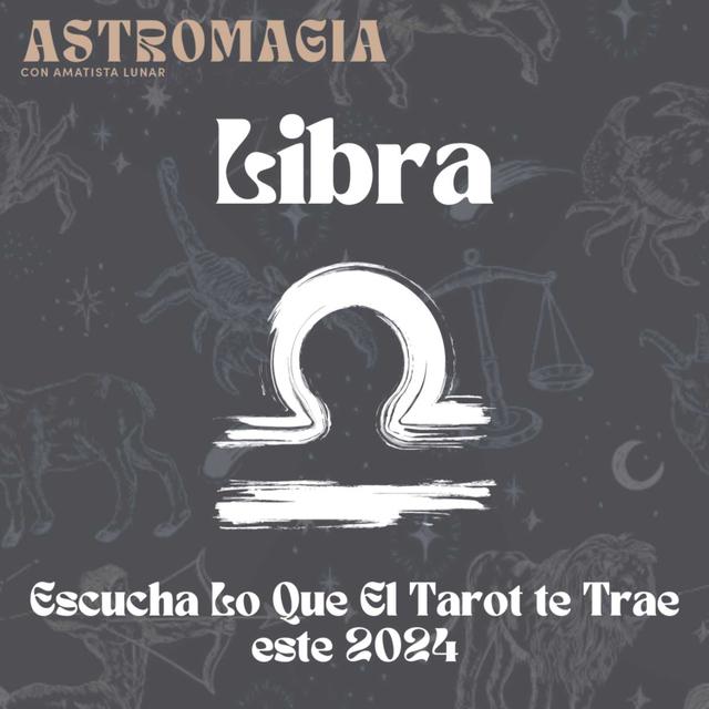 Libra - Escucha lo que el Tarot te trae este 2024 - podcast episode cover