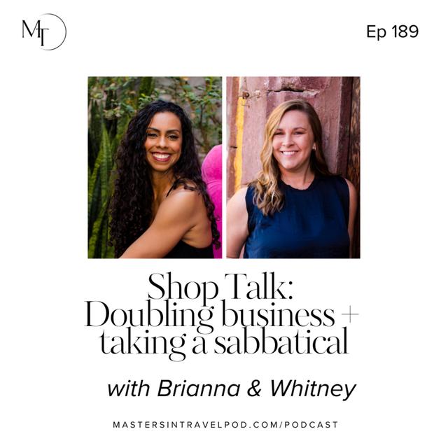 Ep 189 Shop Talk: Doubling business + taking a sabbatical - podcast episode cover
