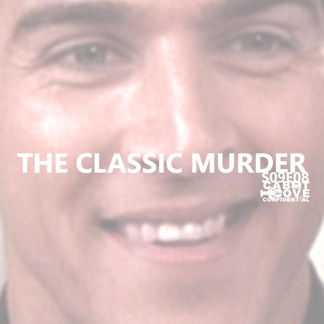 S09E08 - The Classic Murder - podcast episode cover