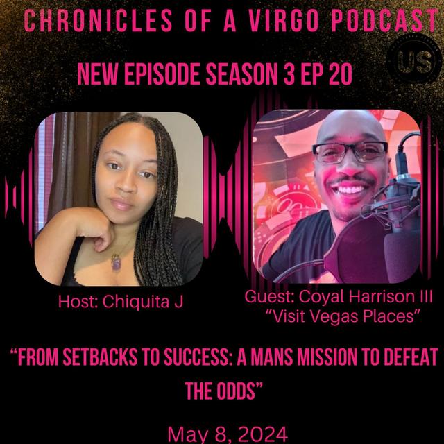 From Setbacks to Success A Mans Mission to Defeat the Odds ft Coyal Harrison III - podcast episode cover