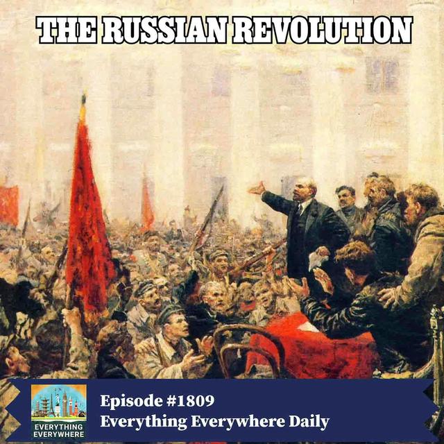 The Russian Revolution - podcast episode cover