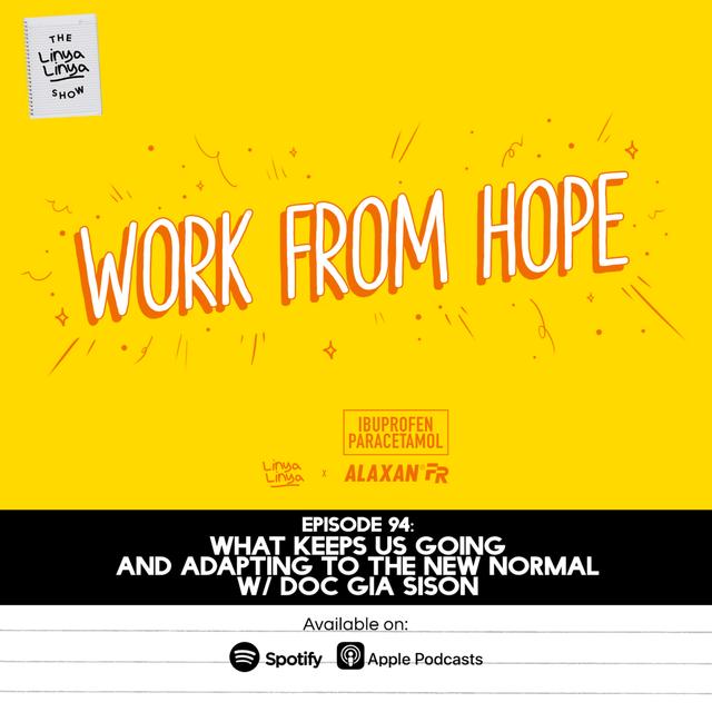 Episode 94: WORK FROM HOPE: What Keeps Us Going and Adapting to the New Normal w/ Doc Gia Sison - podcast episode cover